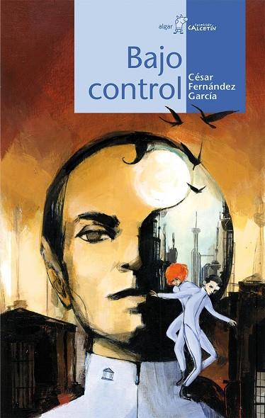 BAJO CONTROL | 9788498456295 | FERNÁNDEZ GARCÍA, CÉSAR