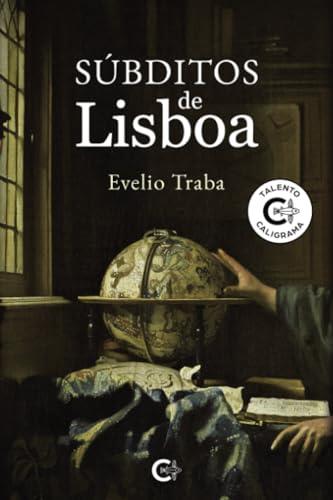 SÚBDITOS DE LISBOA | 9788419906540 | TRABA, EVELIO
