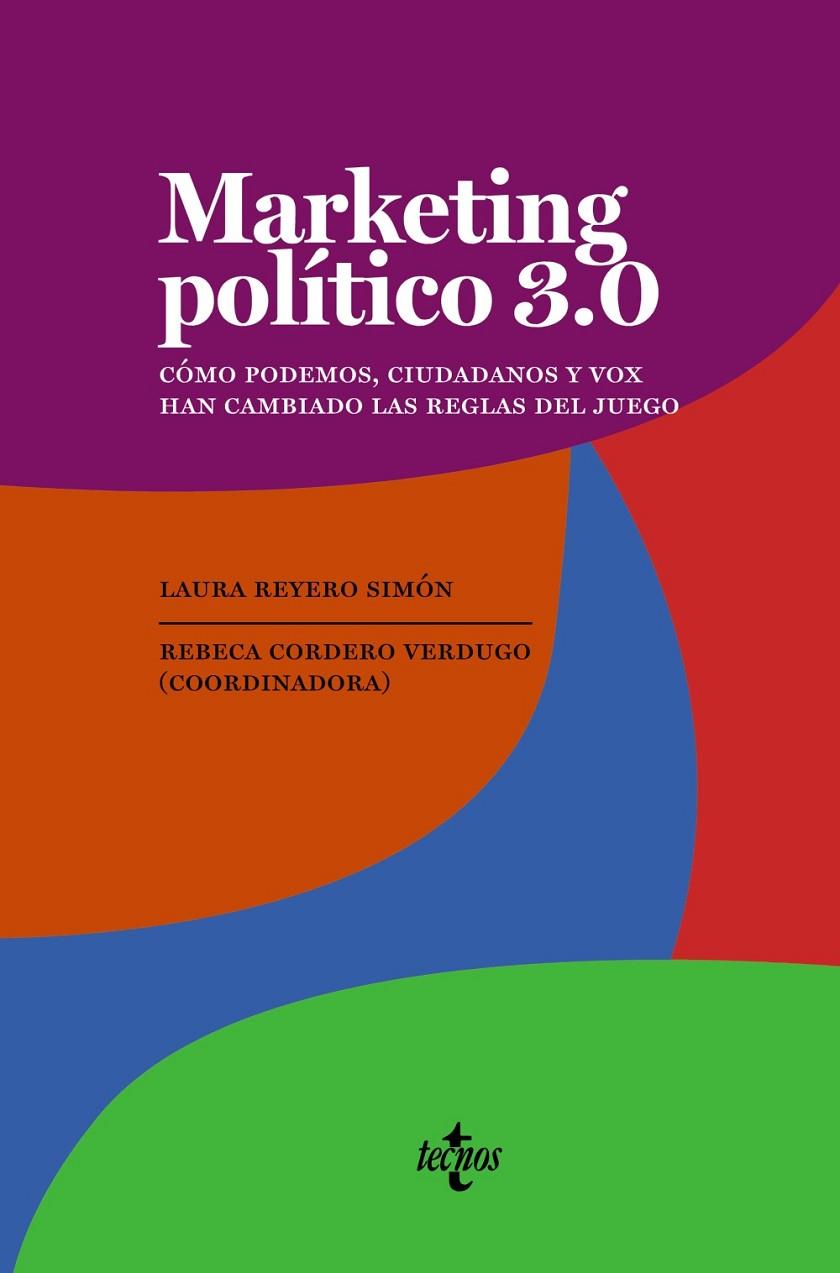 MARKETING POLÍTICO 3.0 | 9788430979134 | CORDERO VERDUGO, R. REBECA / REYERO SIMÓN, LAURA