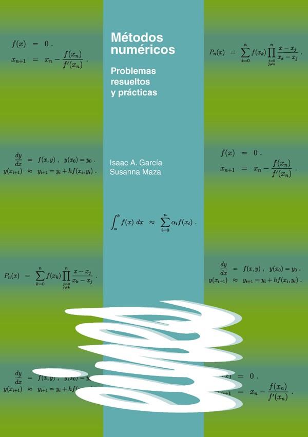 MÉTODOS NUMÉRICOS | 9788484092940 | GARCÍA, ISAAC / MAZA, SUSANNA