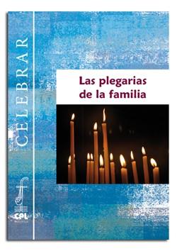PLEGARIAS DE LA FAMILIA, LAS | 9788498056365 | VARIOS AUTORES
