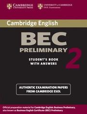 CAMBRIDGE BEC PRELIMINARY 2 STUDENT'S BOOK WITH ANSWERS | 9780521544504 | CAMBRIDGE ESOL