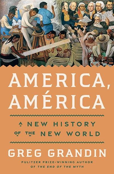 AMERICA AMERICA | 9780593831250 | GRANDIN, GREG