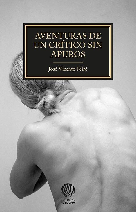 AVENTURAS DE UN CRITICO EN APUROS | 9788412753554 | PEIRO, JOSE VICENTE