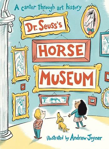 DR SEUSS'S HORSE MUSEUM | 9780241425732 | SEUSS, DR.