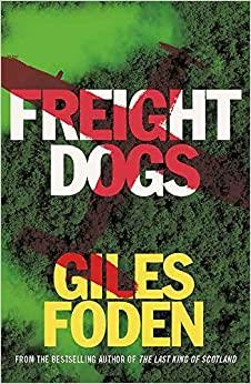 FREIGT DOGS | 9781409137429 | FODEN, GILES