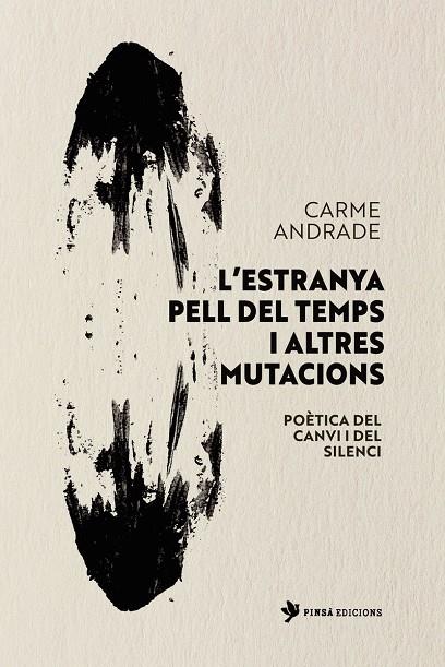 ESTRANYA PELL DEL TEMPS I ALTRES MUTACIONS, L' | 9791399113129 | ANDRADE PLATERO, CARMEN
