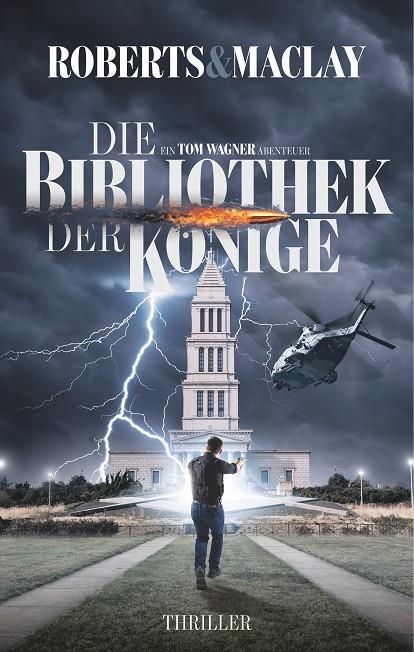 DIE BIBLIOTHEK DER KÖNIGE | 9783750469433 | ROBERTS, M.C. / MACLAY, R.F.