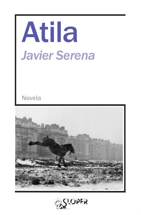 ATILA | 9788417200589 | SERENA, JAVIER