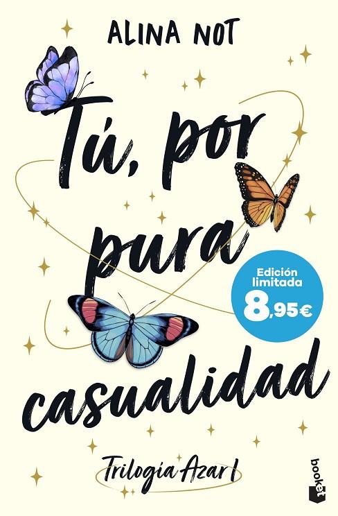 AZAR 01. TÚ, POR PURA CASUALIDAD | 9788408304449 | NOT, ALINA