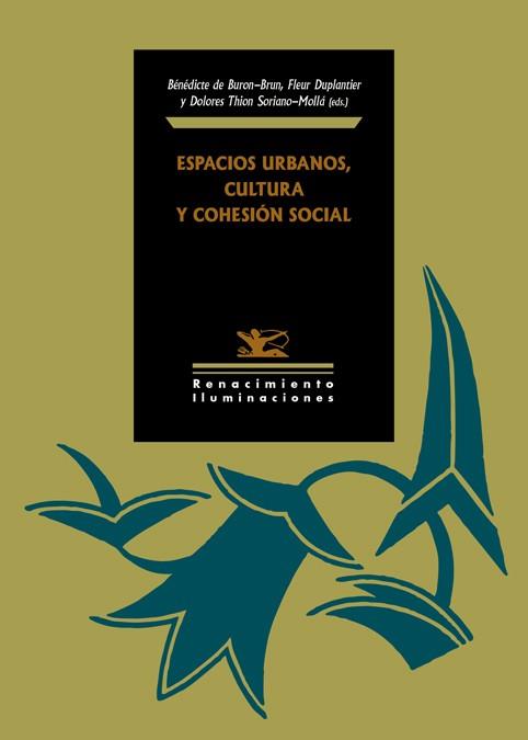 ESPACIOS URBANOS, CULTURA Y COHESIÓN SOCIAL | 9788417550219 | VARIOS AUTORES