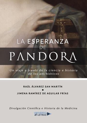 ESPERANZA DE PANDORA, LA | 9788417139384 | ÁLVAREZ SAN MARTÍN, RAÚL