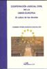 COOPERACIÓN JUDICIAL CIVIL EN LA UNIÓN EUROPEA. : EL COBRO DE LAS DEUDAS | 9788498490350 | OTERO GARCÍA-CASTRILLÓN, C.