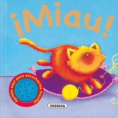 ¡MIAU! | 9788430521890 | EDICIONES, SUSAETA