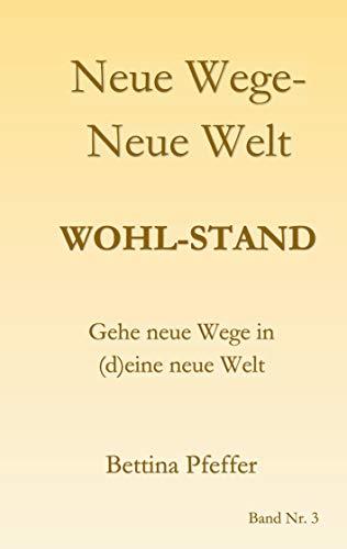 NEUE WEGE - NEUE WELT | 9783749479801 | PFEFFER, BETTINA