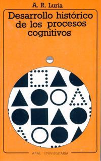 DESARROLLO HISTORICO DE LOS PROCESOS COGNITIVOS | 9788476001486 | LURIA, A. R.