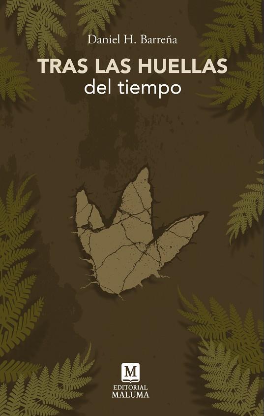 TRAS LAS HUELLAS DEL TIEMPO | 9791399118988 | HERNANDEZ BARREÑA, DANIEL