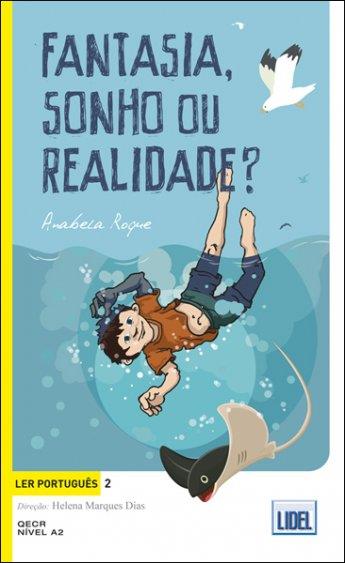 LER PORTUGUES 2 - FANTASIA SONHO REALIDADE? | 9789897522574 | ROQUE