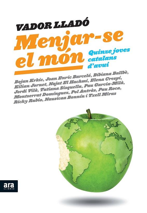 MENJAR-SE EL MON | 9788492907809 | LLADÓ, VADOR