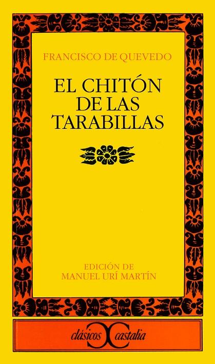 CHITÓN DE LAS TARABILLAS, EL | 9788470397998 | QUEVEDO, FRANCISCO DE