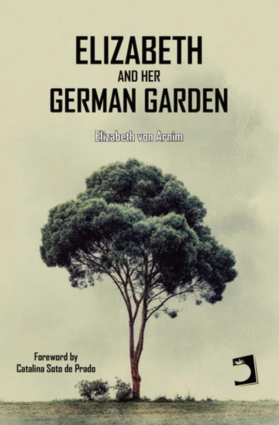 ELIZABETH AND HER GERMAN GARDEN | 9791370195496 | SOTO DE PRADO OTERO, CATALINA