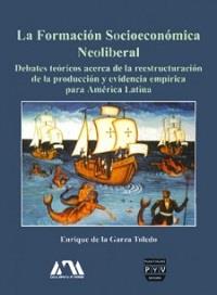 FORMACIÓN SOCIOECONÓMICA NEOLIBERAL | 9789688569382