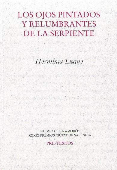 OJOS PINTADOS Y RELUMBRANTES DE LA SERPIENTE, LOS | 9788418935459 | LUQUE, HERMINIA