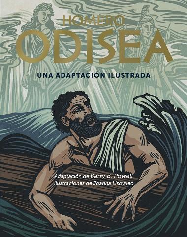 ODISEA. UNA ADAPTACIÓN ILUSTRADA | 9791388220043 | B. POWELL, BARRY / LISOWIEC, JOANNA / HOMERO