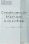 PENSAMIENTO ANTROPOLÓGICO DE GABRIEL MARCEL, EL | 9788431318864 | URABAYEN PÉREZ, JULIA
