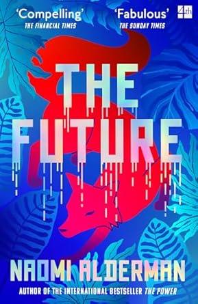 FUTURE, THE | 9780008309176 | ALDERMAN, NOEMI