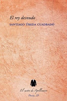 REY DESNUDO, EL | 9788494724985 | UBEDA CUADRADO, SANTIAGO