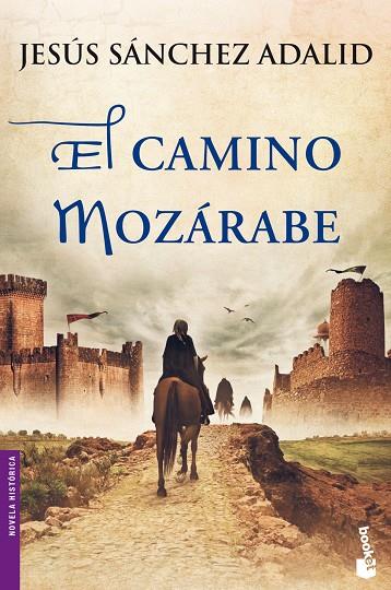 CAMINO MOZÁRABE, EL | 9788427040878 | SÁNCHEZ ADALID, JESÚS