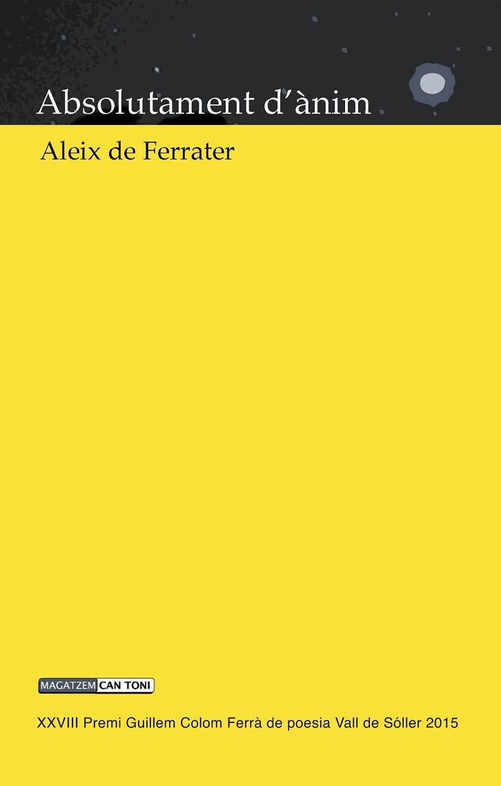 ABSOLUTAMENT D'ÀNIM | 9788416163564 | DE FERRATER GABARRÓ, ALEIX