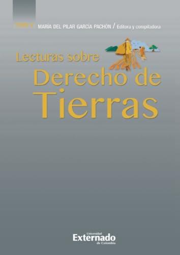 LECTURAS SOBRE DERECHO DE TIERRAS | 9789587908411 | CARDONA GONZÁLEZ, ÁLVARO HERNANDO