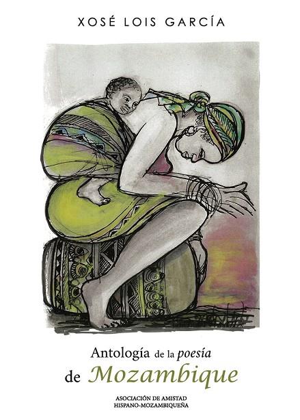 ANTOLOGÍA DE LA POESÍA DE MOZAMBIQUE | 9790425257066 | LOIS GARCÍA, XOSÉ