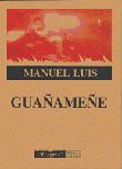 GUAÑAMEÑE | 9788488671516 | LUIS DOMÍNGUEZ, MANUEL