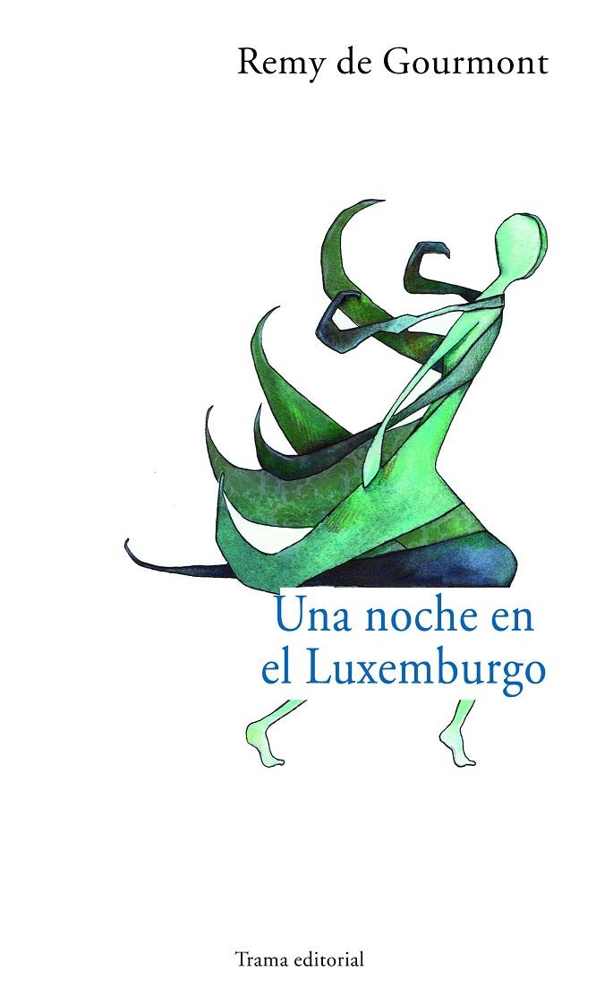 NOCHE EN EL LUXEMBURGO, UNA | 9788489239944 | DE GOURMONT, REMY