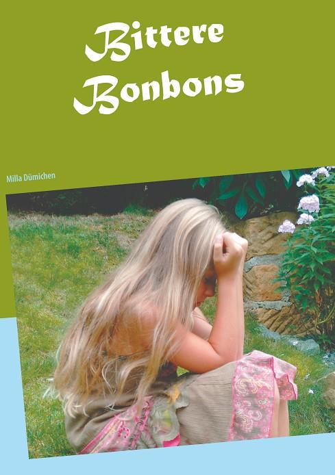 BITTERE BONBONS | 9783750469495 | DUMICHEN, MILLA