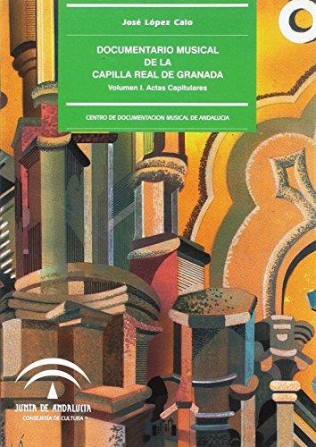 DOCUMENTARIO MUSICAL DE LA CAPILLA REAL DE GRANADA | 9788482665719