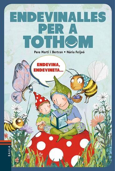 ENDEVINALLES PER A TOTHOM | 9788447928316 | MARTÍ, PERE