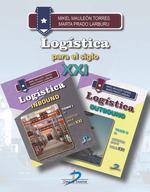 LOGISTICA PARA EL SIGLO XXI INDOUND Y OUTBOUND TOMOS I Y II | 9788490523124 | MAULEÓN TORRES, MIKEL / PRADO LARBURU, MARTA