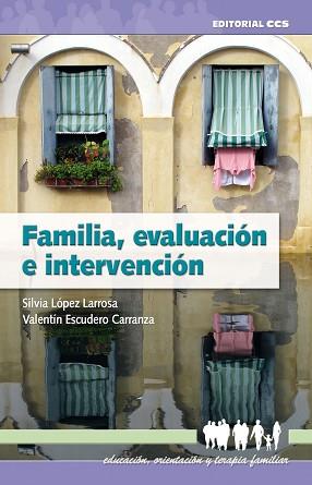 FAMILIA, EVALUACION E INTERVENCION | 9788483167205 | LÓPEZ
