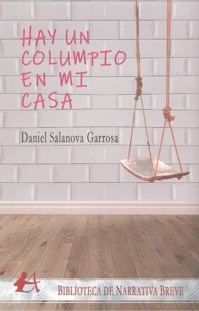 HAY UN COLUMPIO EN MI CASA | 9788419151087 | SALANOVA GARROSA, DANIEL