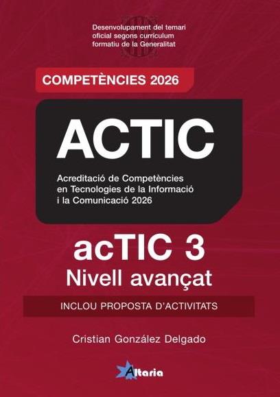 ACTIC 3 - NIVELL AVANÇAT. TEMARI 2026 | 9788412893083 | GONZÁLEZ DELGADO, CRISTIAN