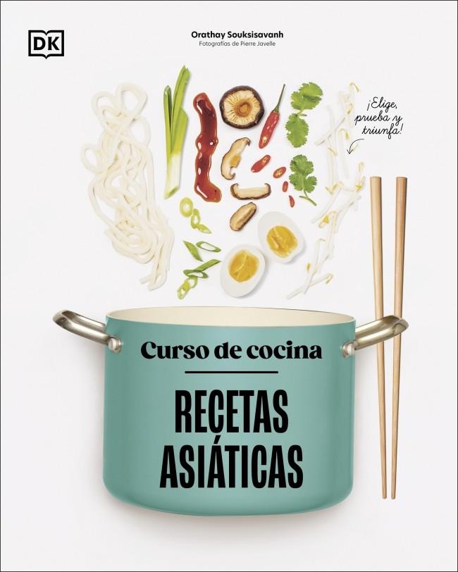CURSO DE COCINA : RECETAS ASIÁTICAS | 9780241753446 | SOUKSISAVANH, ORATHAY