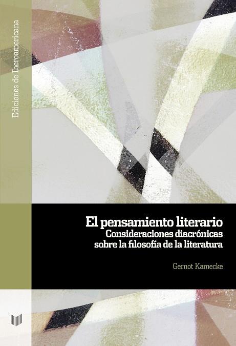 PENSAMIENTO LITERARIO, EL | 9788491924456 | KAMECKE, GERNOT