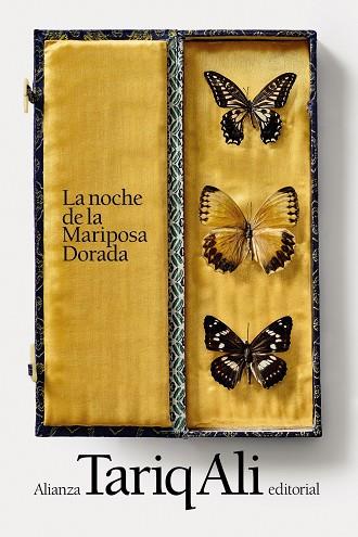 NOCHE DE LA MARIPOSA DORADA, LA | 9788413628837 | ALI, TARIQ
