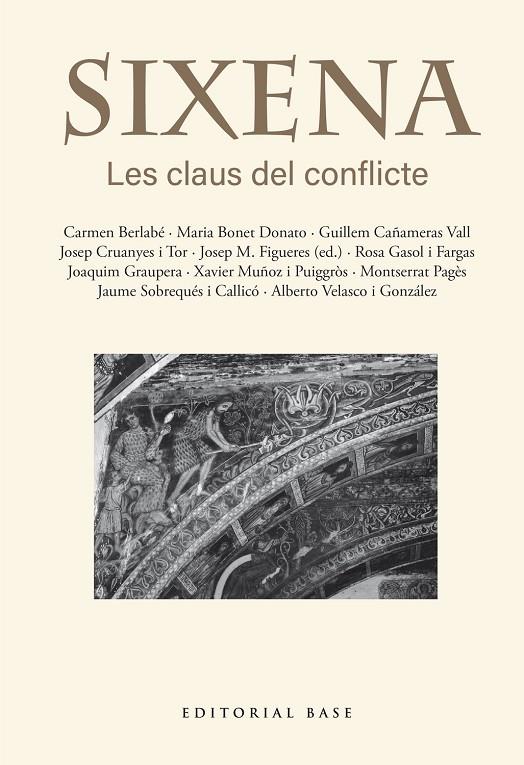 SIXENA. LES CLAUS DEL CONFLICTE | 9791387728403 | FIGUERES ARTIGUES, JOSEP MARIA / BERLABÉ, CARMEN / BONET DONATO, MARIA / CAÑAMERAS VALL, GUILLEM