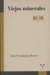 VIEJOS MINERALES | 9788497042390 | FERNÁNDEZ ROCES, LUIS