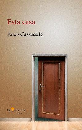 ESTA CASA | 9788494891823 | ANXO, CARRACEDO